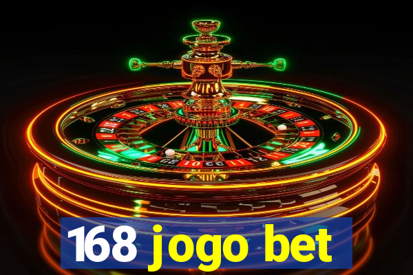 168 jogo bet
